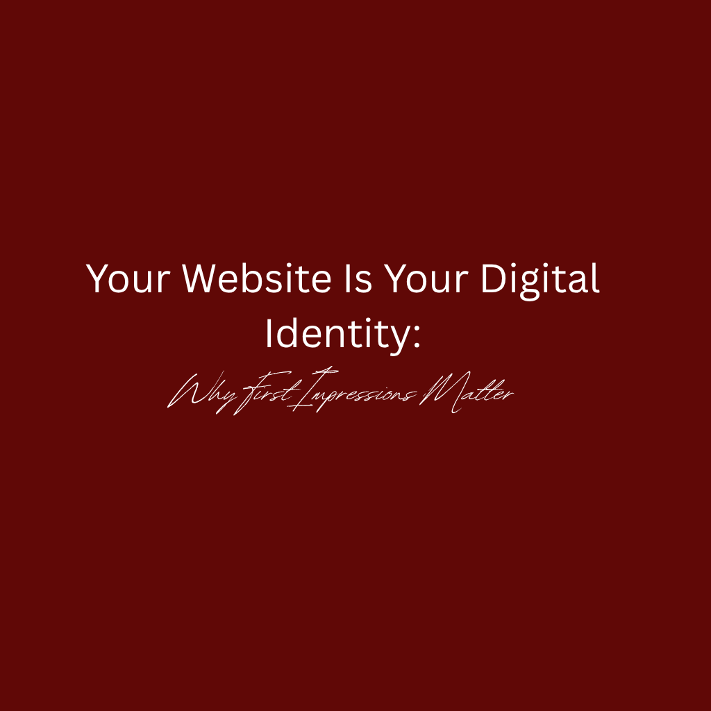 Your Website Is Your Digital Identity